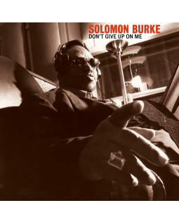 Solomon Burke – Don't Give Up On Me LP