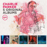 CHARLIE PARKER - 5 ORIGINAL ALBUMS 5-CD (Limited Edition)