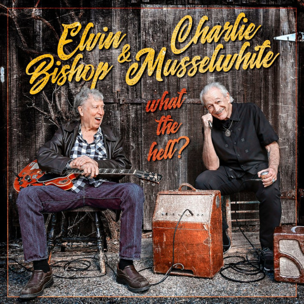 Elvin Bishop & Charlie Musselwhite – 100 Years Of Blues LP Vinüülplaadid