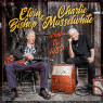 Elvin Bishop & Charlie Musselwhite – 100 Years Of Blues LP