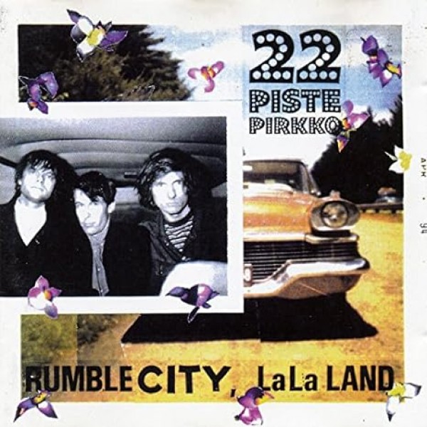 22-PISTEPIRKKO-RUMBLE CITY, LALA LAND Vinüülplaadid