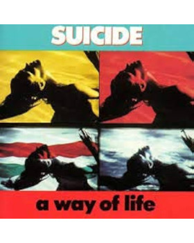 Suicide – A Way Of Life 1-LP