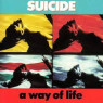 Suicide – A Way Of Life 1-LP