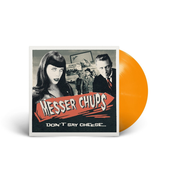 Messer Chups — «Don't Say Cheese» (2020/2024) [Limited Orange Vinyl] Vinüülplaadid