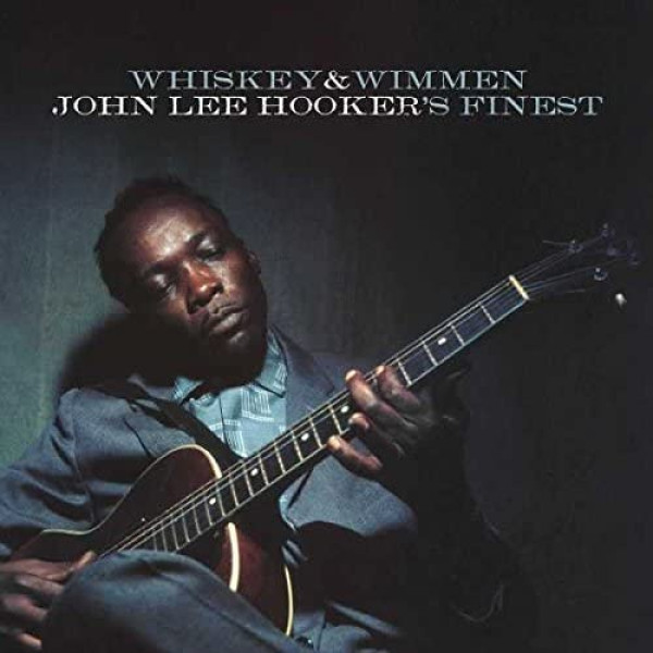 John Lee Hooker - Whiskey & Wimmen: John Lee Hooker's Finest 1-CD CD plaadid