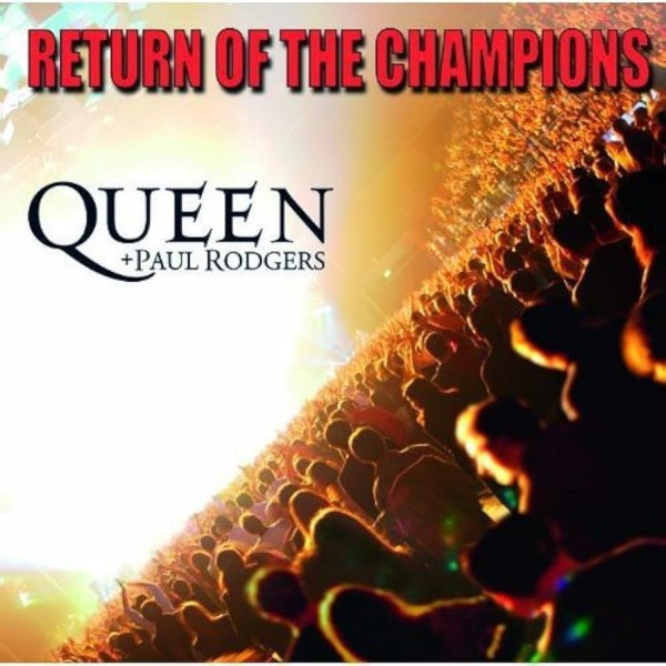 Paul Rodgers Queen - Return Of The Champions 2-CD CD plaadid
