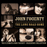 John Fogerty - The Long Road Home - The Ultimate John Fogerty / C 1-CD