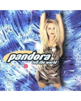Pandora — «Tell The World» (1995/2023) [Black Vinyl]