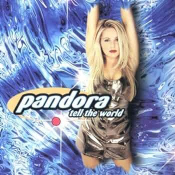 Pandora — «Tell The World» (1995/2023) [Limited Blue Vinyl] Vinüülplaadid