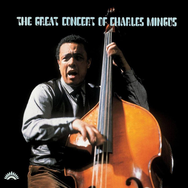 CHARLES MINGUS - GREAT CONCERT OF CHARLES MINGUS 2-CD CD plaadid