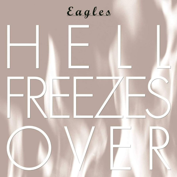 EAGLES - HELL FREEZES OVER 1-CD CD plaadid