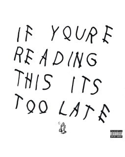 DRAKE - IF YOU'RE READING THIS IT'S TOO LATE 1-CD