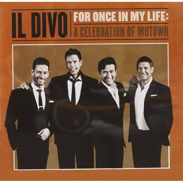 Il Divo - For Once In My Life: A Celebration Of Motown 1-CD CD plaadid