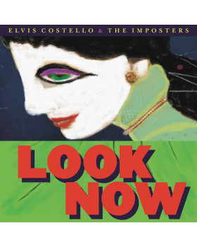 ELVIS COSTELLO & THE IMPOSTERS - LOOK NOW 2-CD