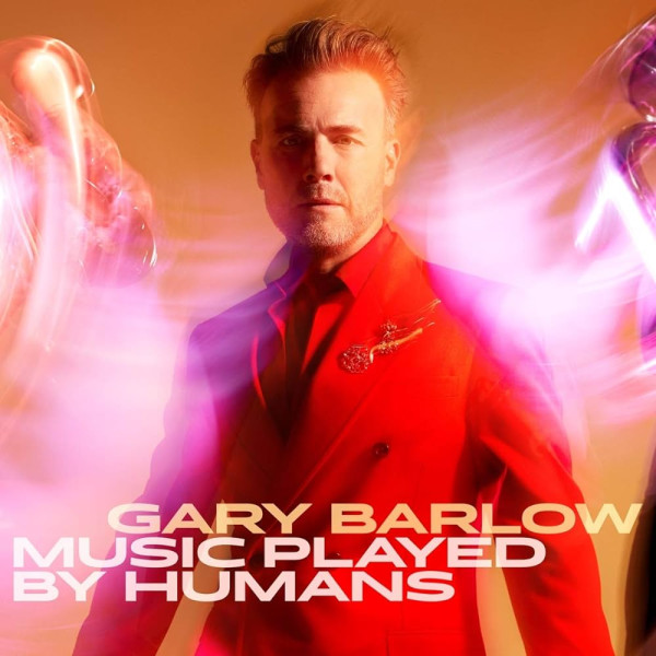 GARY BARLOW - MUSIC PLAYED BY HUMANS 1-CD CD plaadid