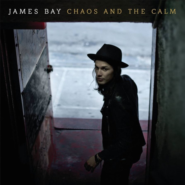 James Bay - Chaos And The Calm 1-CD CD plaadid