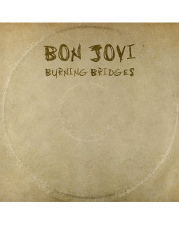 BON JOVI - BURNING BRIDGES 1-CD