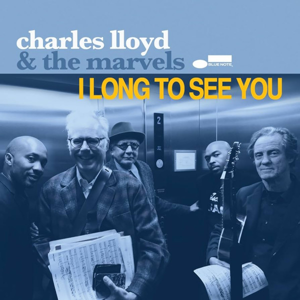 CHARLES LLOYD, MARVELS - I LONG TO SEE YOU 1-CD CD plaadid