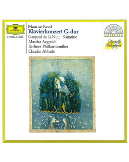 Maurice Ravel - Martha Argerich, Berliner Philharmoniker, Claudio Abbado – Klavierkonzert G-Dur · Gaspar De La Nuit · Sonatine 1-CD