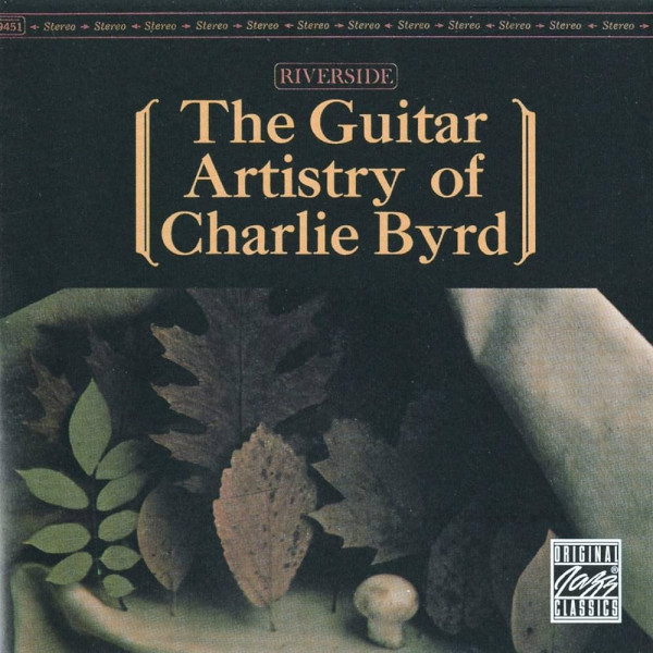 CHARLIE BYRD - GUITAR ARTISTRY OF... 1-CD CD plaadid