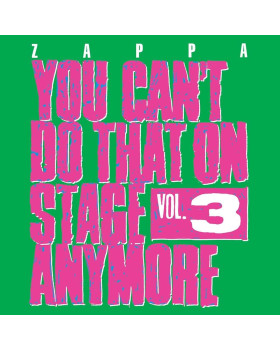 FRANK ZAPPA - YOU CAN'T DO THAT VOL.3 2-CD