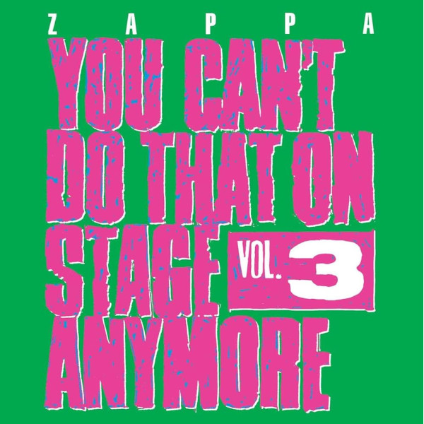 FRANK ZAPPA - YOU CAN'T DO THAT VOL.3 2-CD CD plaadid