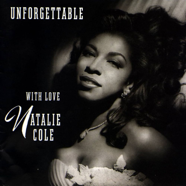 Natalie Cole - Unforgettable...With Love 1-CD CD plaadid