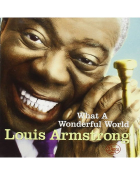 Louis Armstrong – What A Wonderful World 1-CD