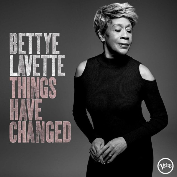 BETTYE  LAVETTE - THINGS HAVE CHANGED 1-CD CD plaadid