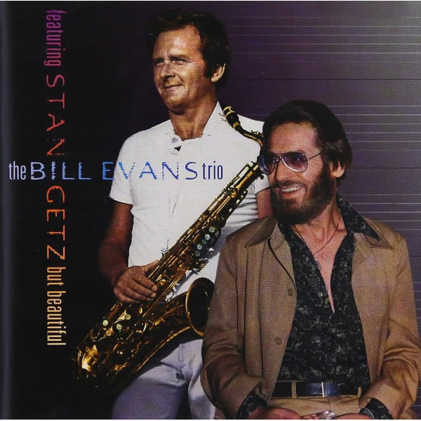 STAN GETZ & BILL EVANS - BUT BEAUTIFUL 1-CD CD plaadid