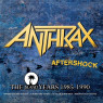ANTHRAX - AFTERSHOCK (THE ISLAND YEARS 1985-1990) 4-CD