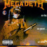 Megadeth – So Far, So Good...So What! 1-CD