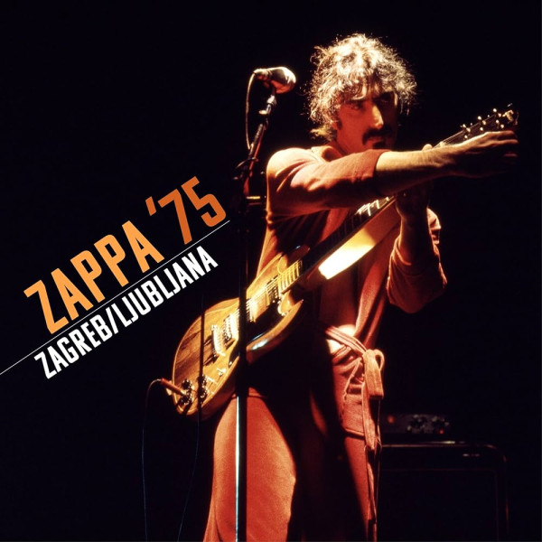 FRANK ZAPPA - ZAPPA '75: ZAGREB / LJUBLJANA 2-CD CD plaadid