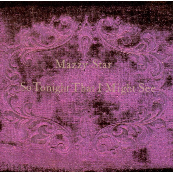 Mazzy Star - So Tonight That I Might See 1-CD CD plaadid