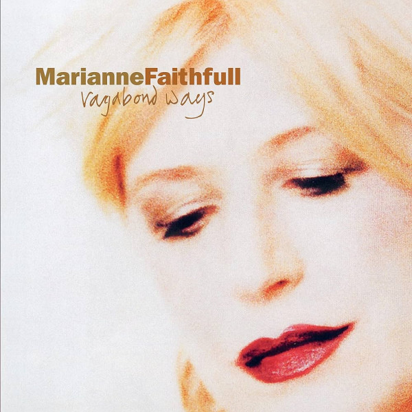 Marianne Faithfull – Vagabond Ways 1-LP Vinüülplaadid