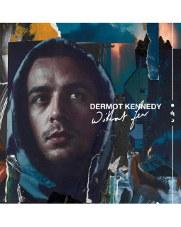 DERMOT  KENNEDY - WITHOUT FEAR 1-CD (COMPLETE EDITION)