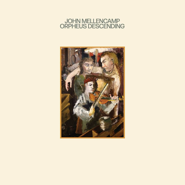 John Mellencamp - Orpheus Descending 1-CD CD plaadid