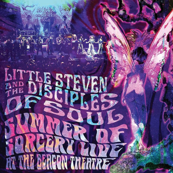 The Disciples Of Soul Little Steven - Summer Of Sorcery Live! At The Beacon Theatre 3-CD CD plaadid