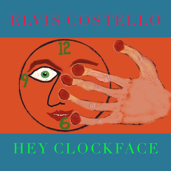 ELVIS COSTELLO - HEY CLOCKFACE 1-CD CD plaadid