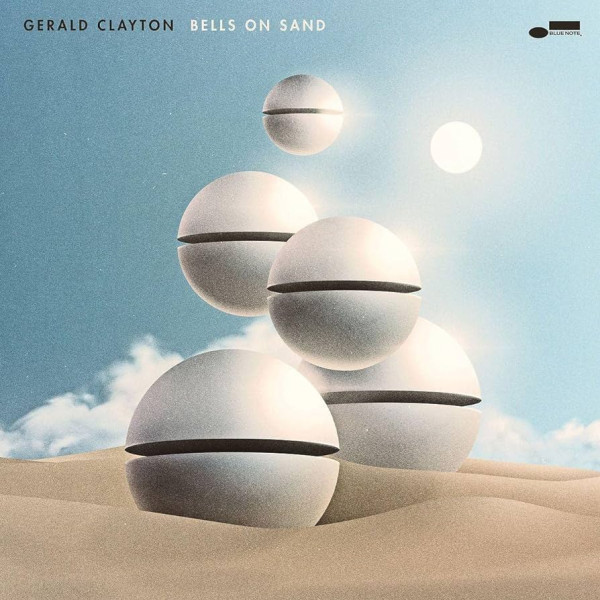 Gerald Clayton - Bells On Sand 1-CD CD plaadid