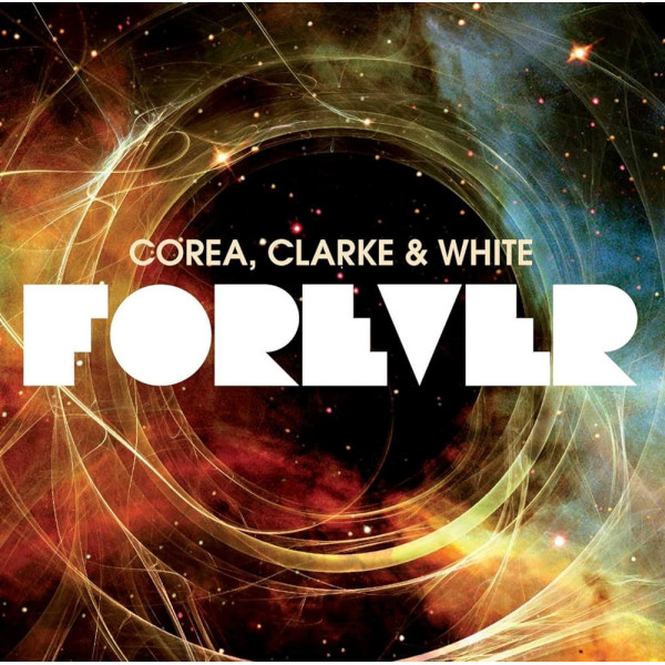 COREA/CLARKE/WHITE - FOREVER 2-CD CD plaadid