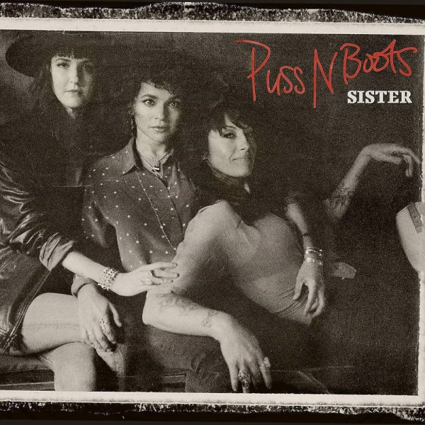 Puss N Boots - Sister 1-CD CD plaadid