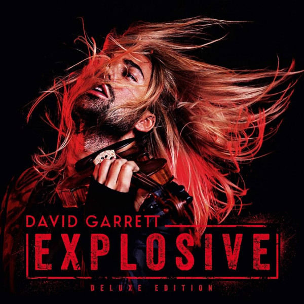 DAVID GARRETT - EXPLOSIVE 1-CD CD plaadid