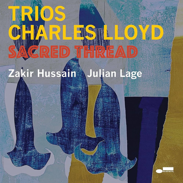 CHARLES LLOYD - TRIOS: SACRED THREAD 1-CD CD plaadid