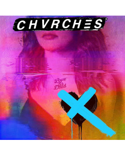 CHVRCHES - LOVE IS DEAD 1-CD