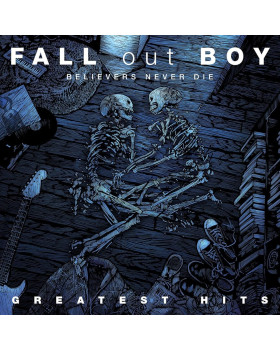 FALL OUT BOY - BELIEVERS NEVER DIE 1-CD
