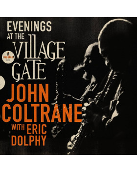 John Coltrane - Evenings At The Village Gate: John Coltrane With E 1-CD
