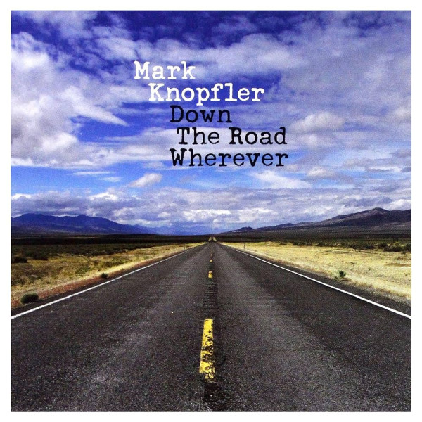 Mark Knopfler - Down The Road Wherever 1-CD CD plaadid