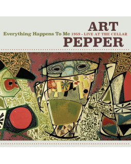 Art Pepper - Everything Happens To Me: 1959 - Live At The Cellar - 4CD