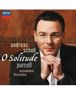ANDREAS SCHOLL - O SOLITUDE  PURCELL 1-CD